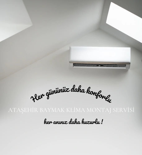 Ataşehir Baymak klima montaj Servisi